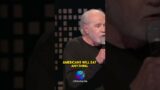 Americans Will Eat Anything – George Carlin