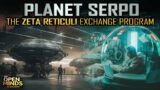An Epic Odyssey to Planet Serpo: Inside the ZETA RETICULI Exchange Program