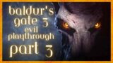 BALDUR'S GATE 3 Gameplay Part 3 (PRISON BREAK | EVIL PLAYTHROUGH)