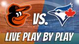 BALTIMORE ORIOLES vs. TORONTO BLUE JAYS | LIVE Play By Play/Reaction (Aug 2, 2023)