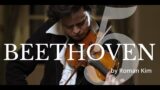 BEETHOVEN 5TH SYMPHONY for Violin Solo – ROMAN KIM