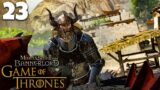 BURN THEIR TOWNS! – Mount & Blade 2: Game Of Thrones Mod – Part 23