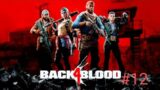 Back 4 Blood – Act 2 E2 Part 3 Co-op with GhostEmile