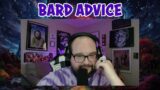 Bard Advice – 034 – Battle Wagon