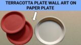 Beautiful Terracotta Plate Wall Art On Paper plate | Best out of waste | Wall decor ideas