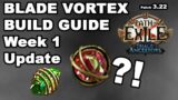 Blade Vortex POE 3.22 League Starter Build Guide – Trial of the Ancestors First Weekend Update