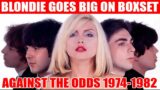 Blondie: Against The Odds 1974-1982 Box Sets have SURPRISING OPTIONS!