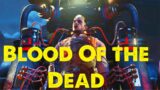 Blood of the Dead in 2023