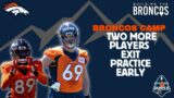 Broncos Camp: Two More Players Exit Early | What it Means | Building The Broncos