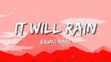 Bruno Mars – It Will Rain (Lyrics) | Bruno Mars – Talking to the Moon / Umbrella – Ember Island