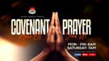 COVENANT HOUR OF PRAYER | 10TH AUGUST 2023