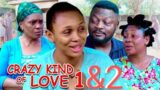 CRAZY KIND OF LOVE " Complete Season 1&2" 2023 Latest Trending Movie