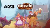 Cat Cafe Manager #23 – The Adventure Of A Lifetime! – Let's Play