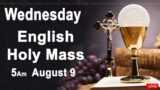 Catholic Mass Today I Daily Holy Mass I Wednesday August 9 2023 I English Holy Mass I 5.00 AM