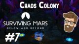 Cave of Wonders! (Chaos Colony Part 7) – Surviving Mars Below & Beyond Gameplay