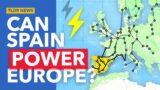 Could Spain become Europe’s Energy Hub?