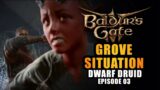 DWARF DRUID | EP03. GROVE SITUATION – Baldur's Gate 3 Let's Play