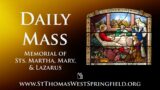 Daily Mass Saturday, July 29, 2023