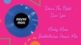 Dance The night – Dua Lipa (Marky Moo's Barbielicious House Remix)