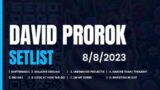 David Prorok Setlist 8/8/23