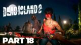 Dead Island 2 Chapter 18 – Blood Drive (No Commentary)