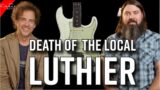 Death Of The Guitar Luthier