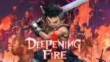 Deepening Fire | GamePlay PC