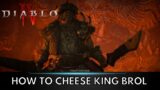 Diablo 4 How To Cheese Brol The Tyrant King