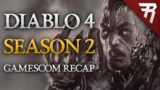 Diablo 4 Season 2 Revealed – Gamescom Opening Night Recap