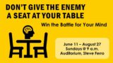 Don't Give the Enemy a Seat at Your Table – Aug. 13, 2023