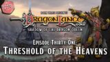 Dragonlance: Shadow of the Dragon Queen | Episode 31: Threshold of the Heavens | D&D Actual Play