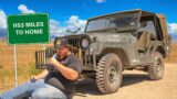 Driving An Old Army jeep 1153 Miles to Home