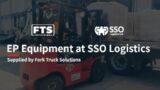 EP EFL series at SSO logistics | Switching LPG to LI-ION forklifts