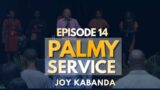 EPISODE 14 | PALMY SERVICE – 23rd AUGUST 2023