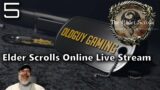Elder Scrolls Online | Live Stream Five