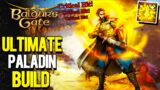 Endless Critical Hits PALADIN! Baldur's Gate 3 Ultimate Guide To The Best Paladin Build