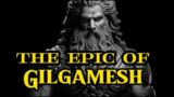 Epic of Gilgamesh || Full Audiobook