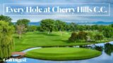 Every Hole at Cherry Hills Country Club | Golf Digest