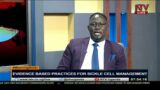 Evidence based practices for sickle cell management | MORNING AT NTV