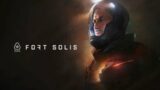 FORT SOLIS PC Part 1 Full Gameplay Walkthrough (ultra realistic gameplay)