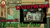 Facing The Fear – Lobotomy Corporation Stream #1