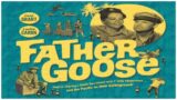 Father Goose – 1964 – Cary Grant – Movie Trailer