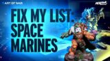 Fixing Warhammer 40k Space Marine Lists