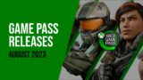 Game Pass Releases August 2023