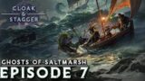 | Ghosts of Saltmarsh | Ep. 7 – Evidence Most Important