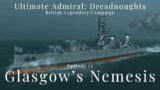 Glasgow's Nemesis – Episode 72 – British Legendary Campaign