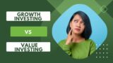 Growth Vs Value Investing