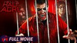 HELL'S HALF ACRE – Full Horror Movie | Demon Survival