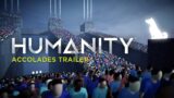 HUMANITY Accolades Trailer