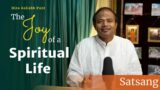 Hira Ballabh Pant – The Joy of a Spiritual Life | Satsang from Prasanthi Nilayam